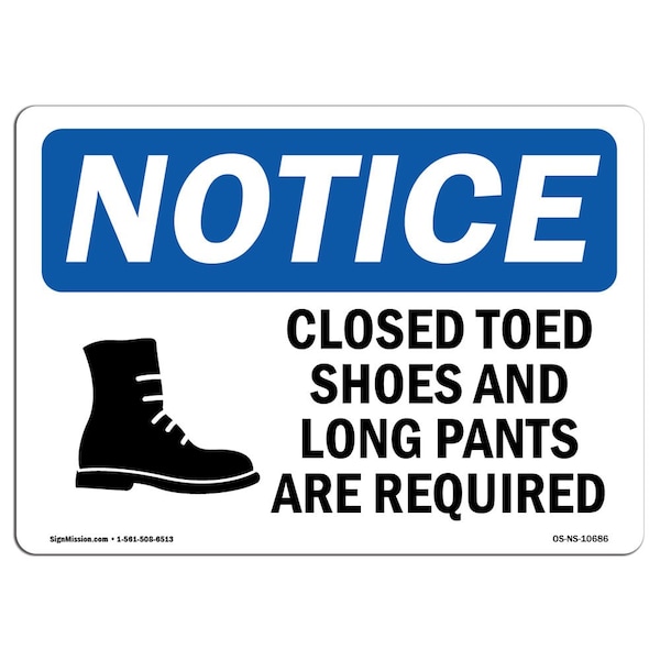 Signmission OSHA Sign, Closed Toed Shoes And Long Pants With, 10in X 7in Rigid Plastic, 10" W, 7" H, Landscape OS-NS-P-710-L-10686 - main